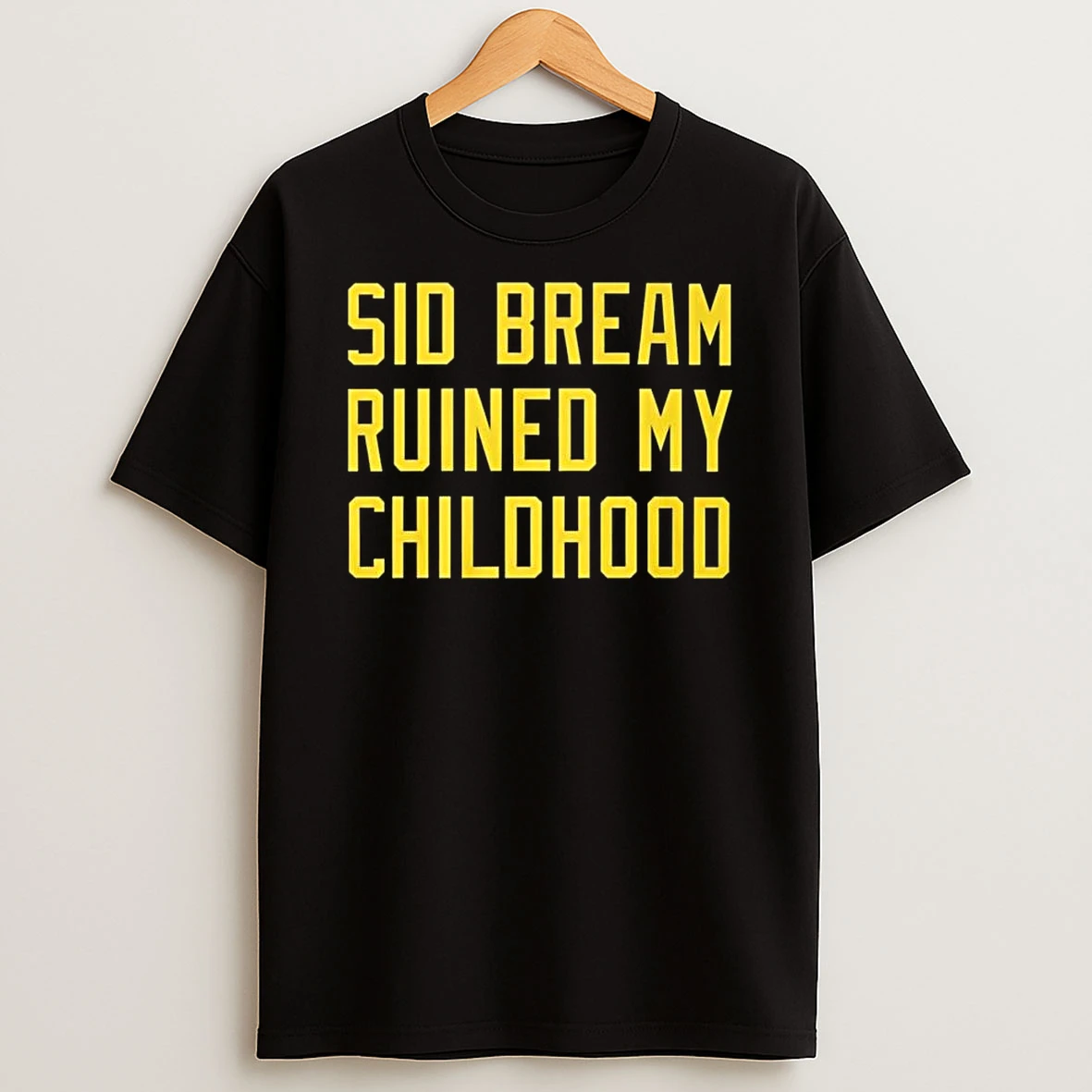 Sid Bream Ruined My Childhood T Shirt