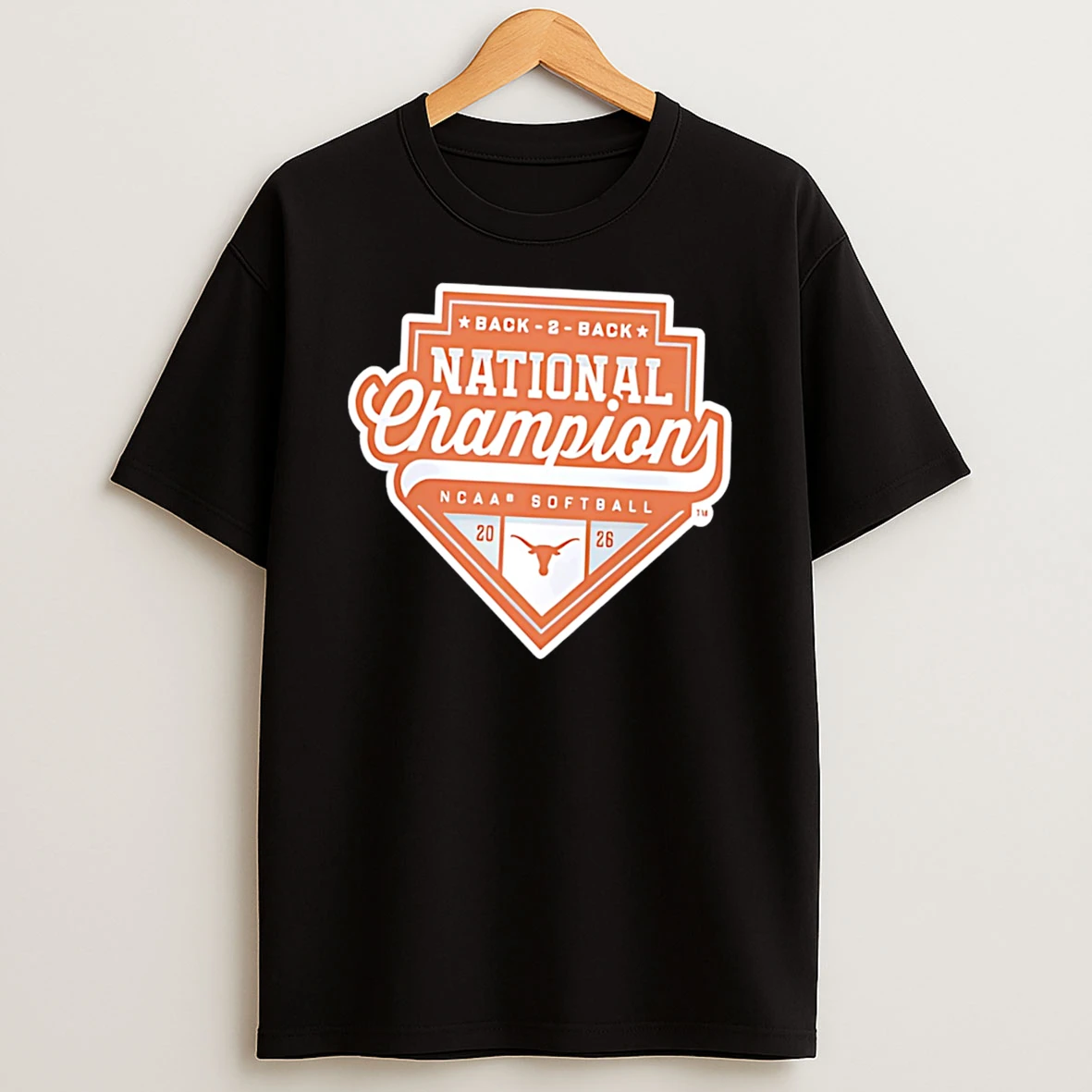 Texas Longhorns 2026 Ncaa Softball Wcws Back To Back National Champions Tee Tshirt Hoodie
