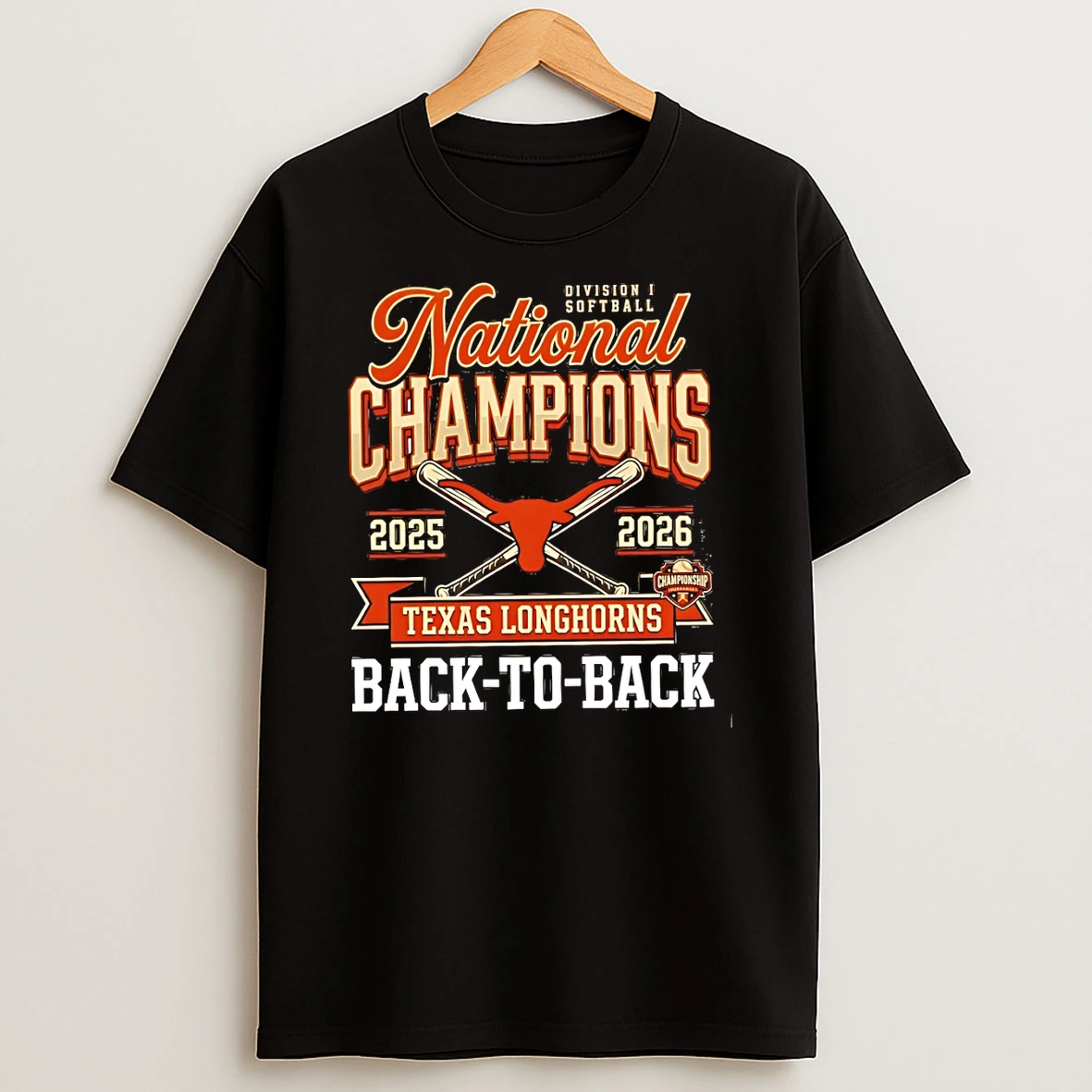 Texas Longhorns National Champs Division I Softball Back To Back 2025 2026 Tshirt Hoodie