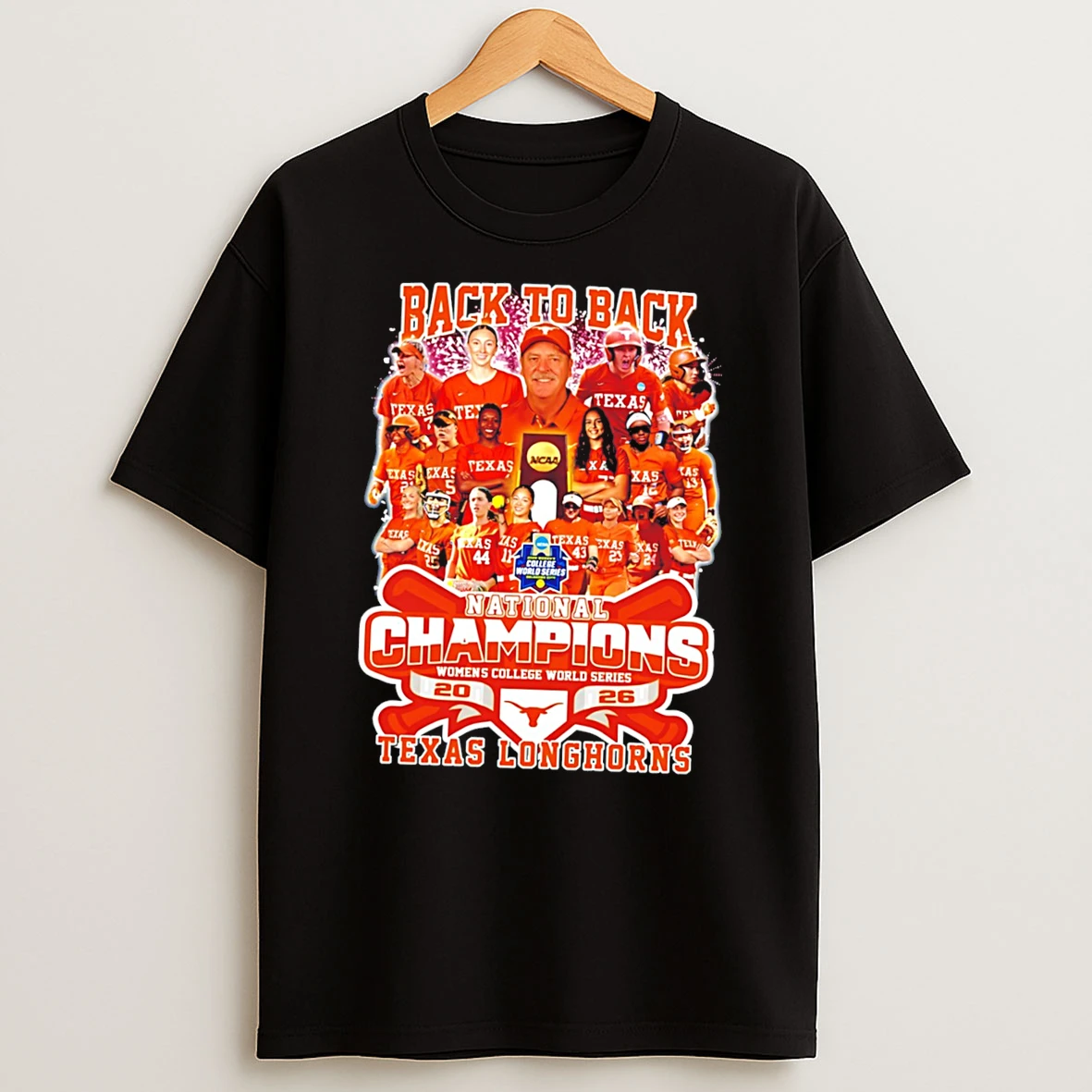 Texas Longhorns Softball 26 Wcws National Champions Back To Back All Team Tee Tshirt Hoodie