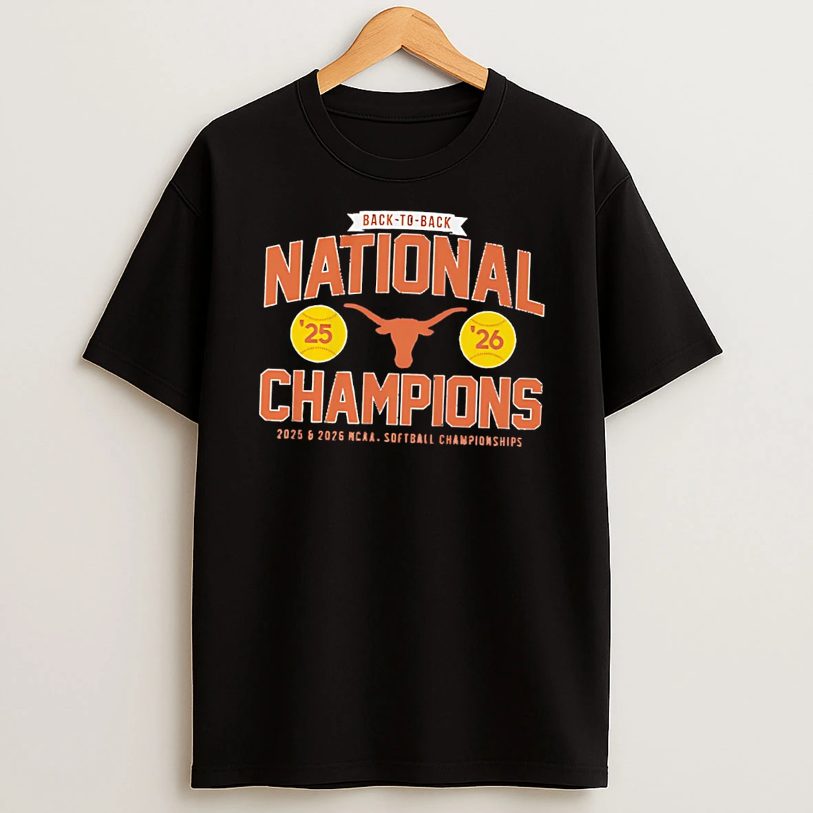Texas Longhorns Softball National Champions 2026 Back To Back Classic Tee Tshirt Hoodie
