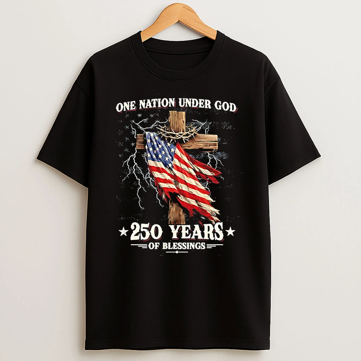United States Flag Christian Wooden Cross One Nation Under God 250 Years Of Blessings Tshirt Hoodie