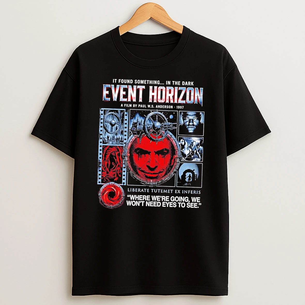 Where Were Going We Wont Need Eyes To See Event Horizon Tee Tshirt Hoodie