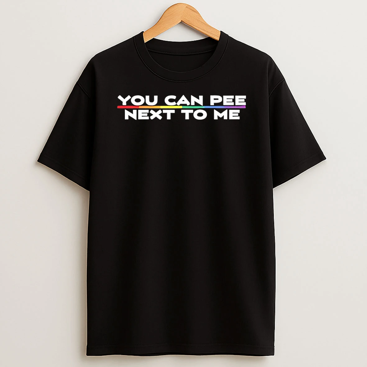 You Can Pee Next To Me Lgbt Pride Month Tshirt Hoodie