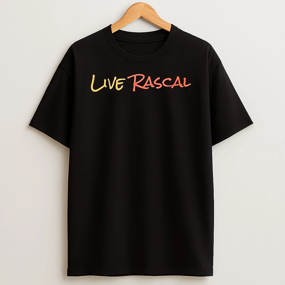 Live Rascal T Shirt