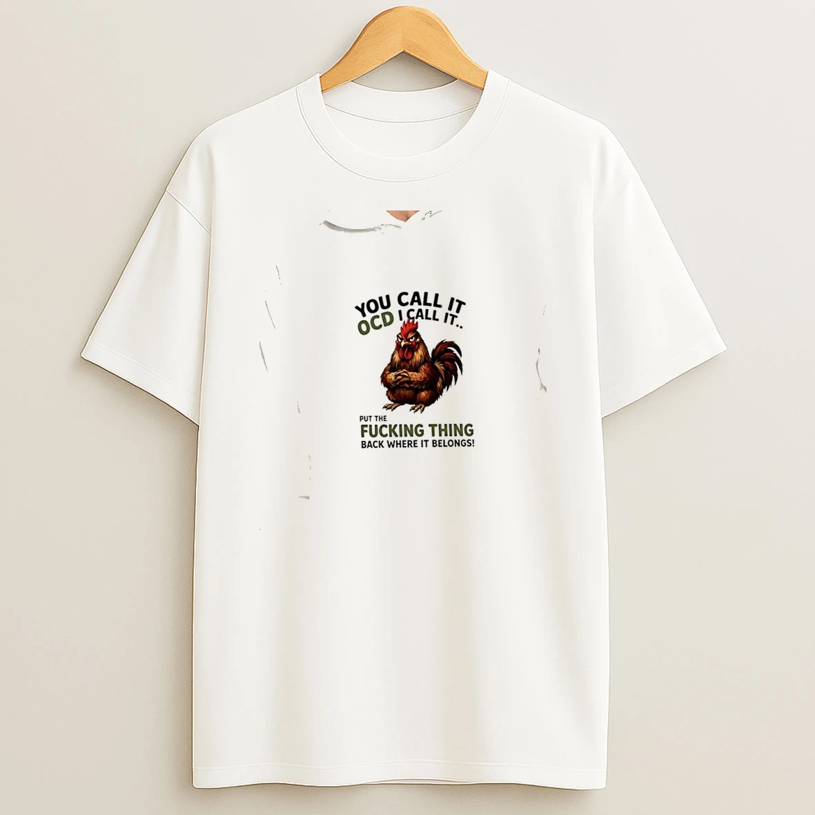Officials Angry Rooster You Call It Ocd I Call It Put The Fucking Thing Back Where It Belongs Premium T Shirt Sweatshirt Hoodie