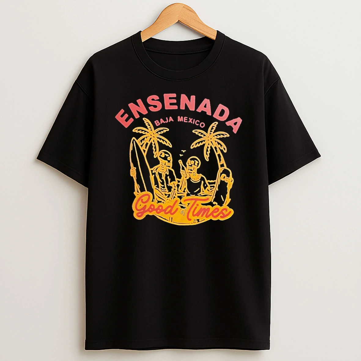 Officials Ensenada Baja Mexico Good Times Surfing Skeletons Tee Premium T Shirt Sweatshirt Hoodie