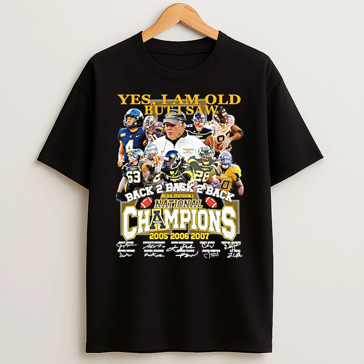 Officials Jerry Moore Appalachian State Mountaineers 2005 2006 2007 National Champions Signature Premium T Shirt Sweatshirt Hoodie