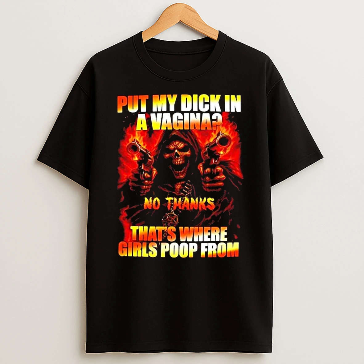 Officials Put My Dick In A Vagina No Thanks Thats Where Girls Poop From Premium T Shirt Sweatshirt Hoodie