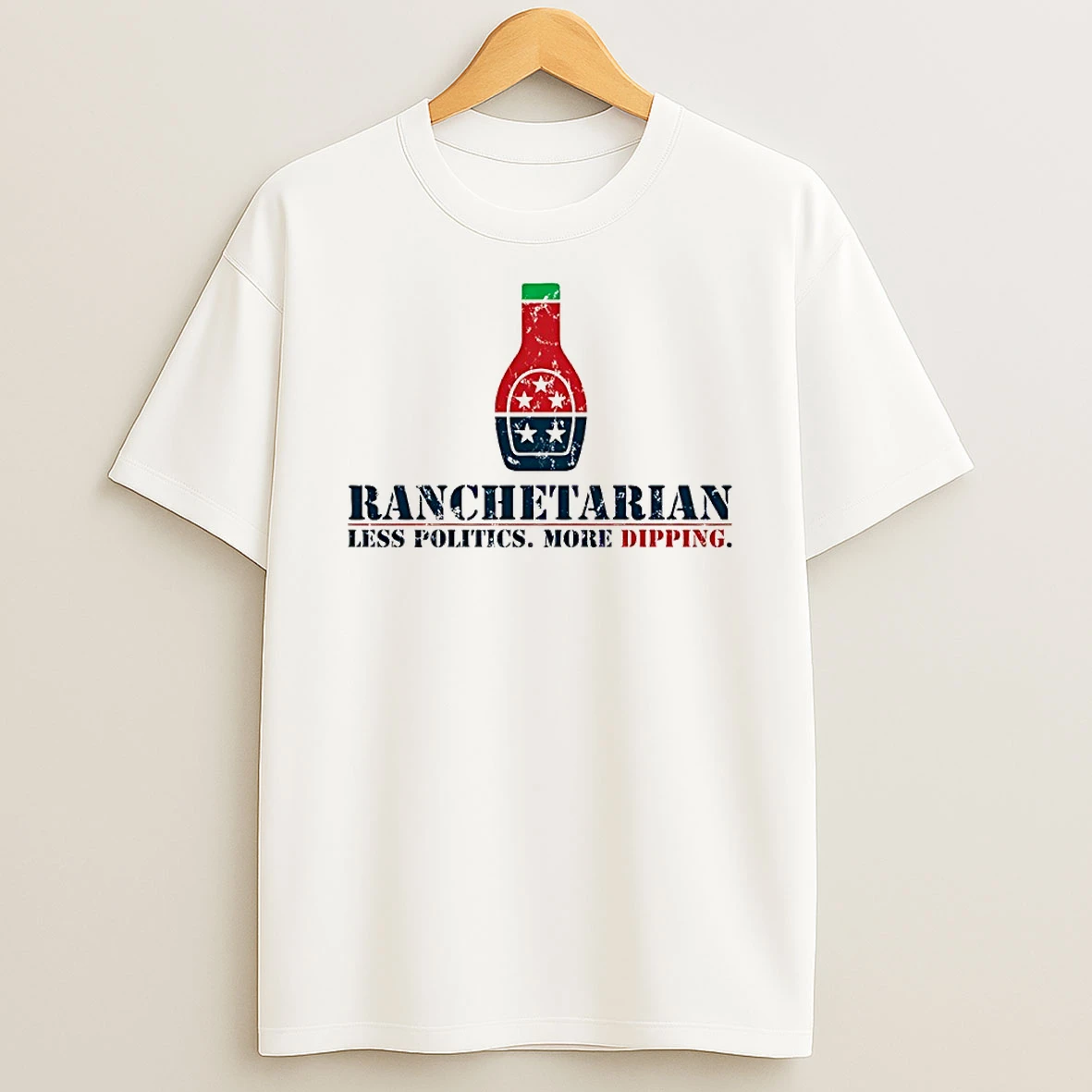 Officials Ranchetarian Less Politics More Dipping Bottle Star Flag Premium T Shirt Sweatshirt Hoodie
