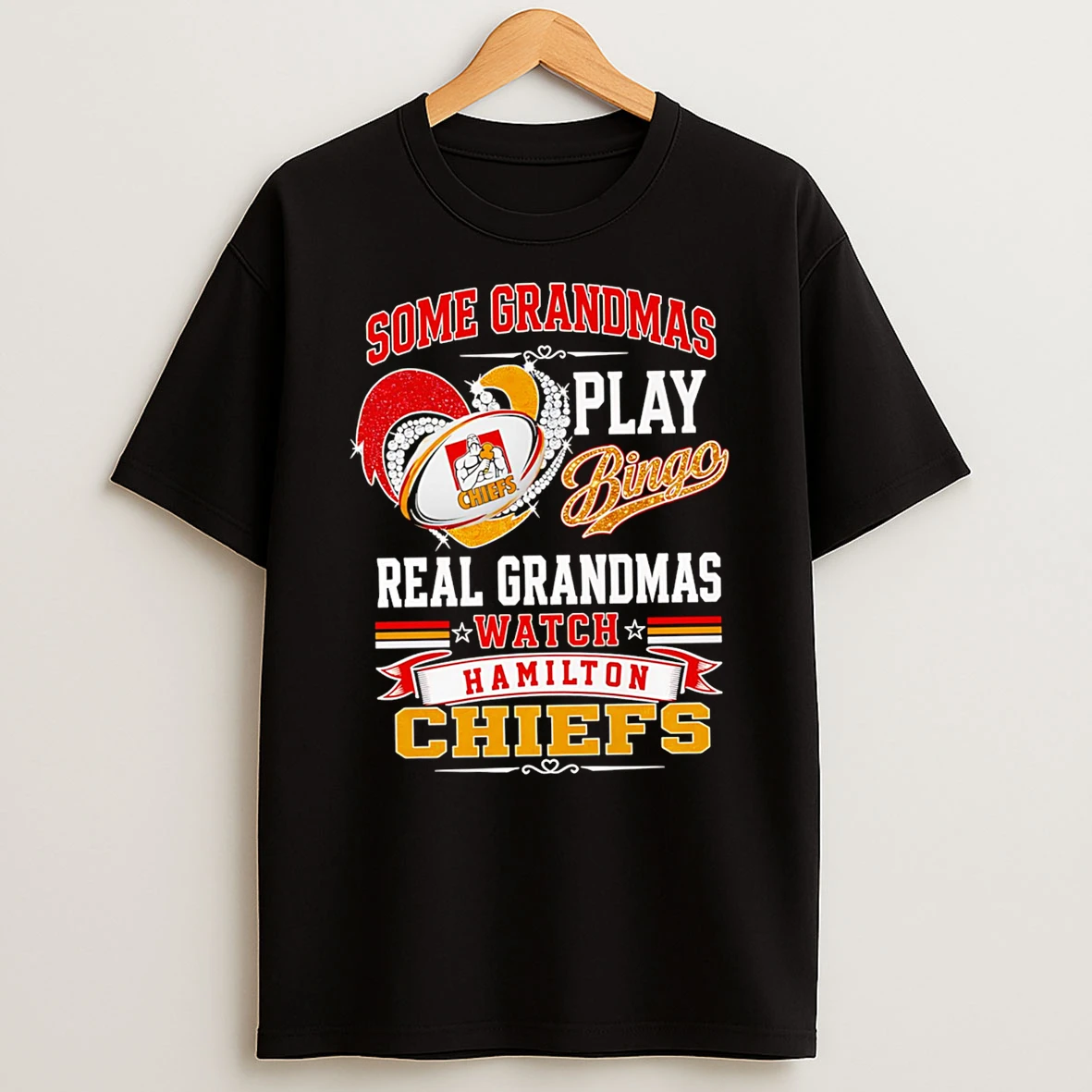 Officials Some Grandmas Play Bingo Real Grandmas Watch Hamilton Chiefs Premium T Shirt Sweatshirt Hoodie