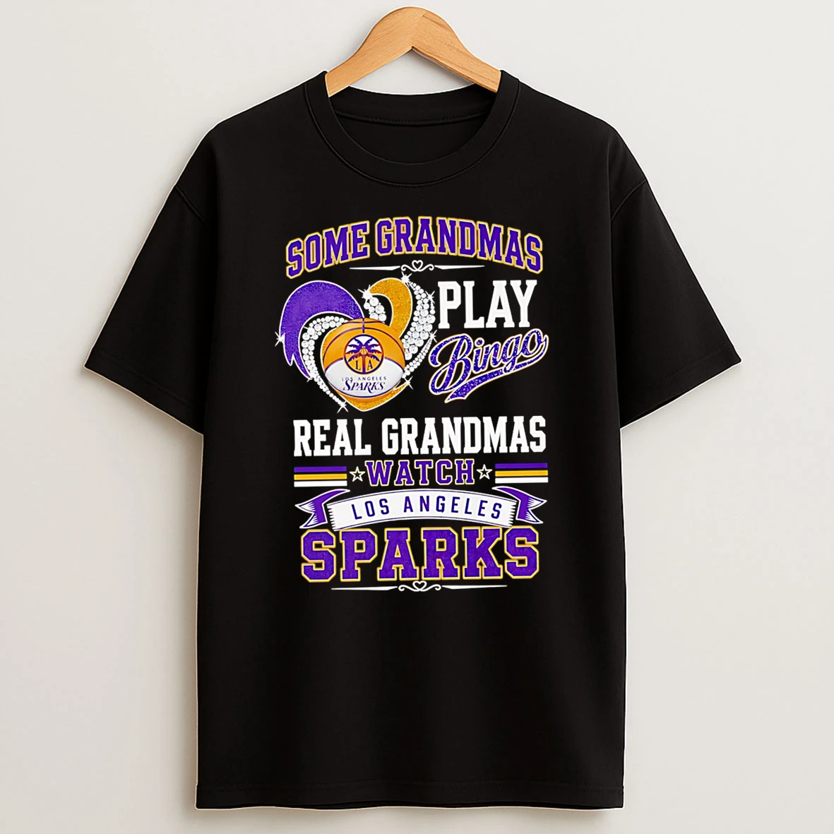 Officials Some Grandmas Play Bingo Real Grandmas Watch Los Angeles Sparks Premium T Shirt Sweatshirt Hoodie