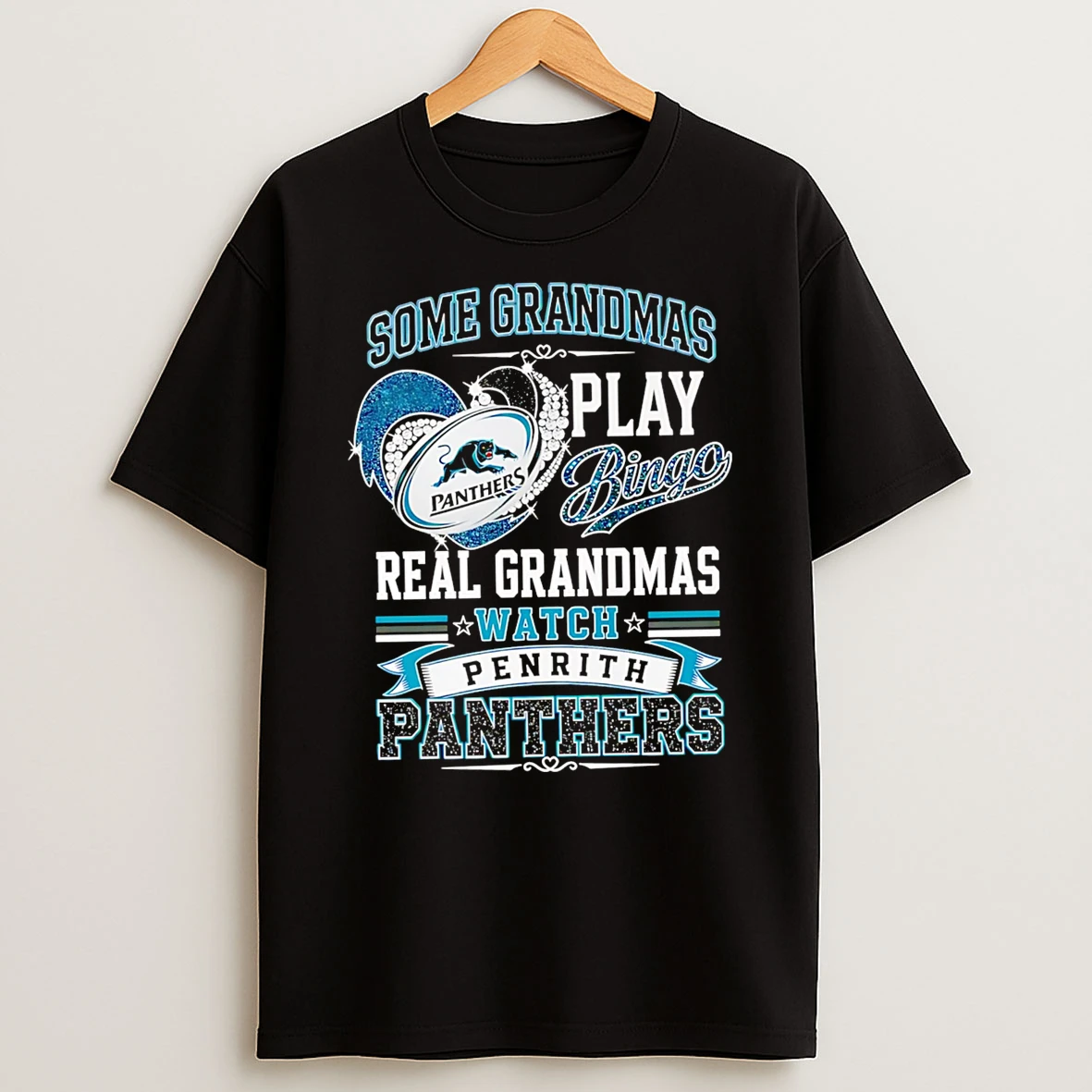 Officials Some Grandmas Play Bingo Real Grandmas Watch Penrith Panthers Premium T Shirt Sweatshirt Hoodie