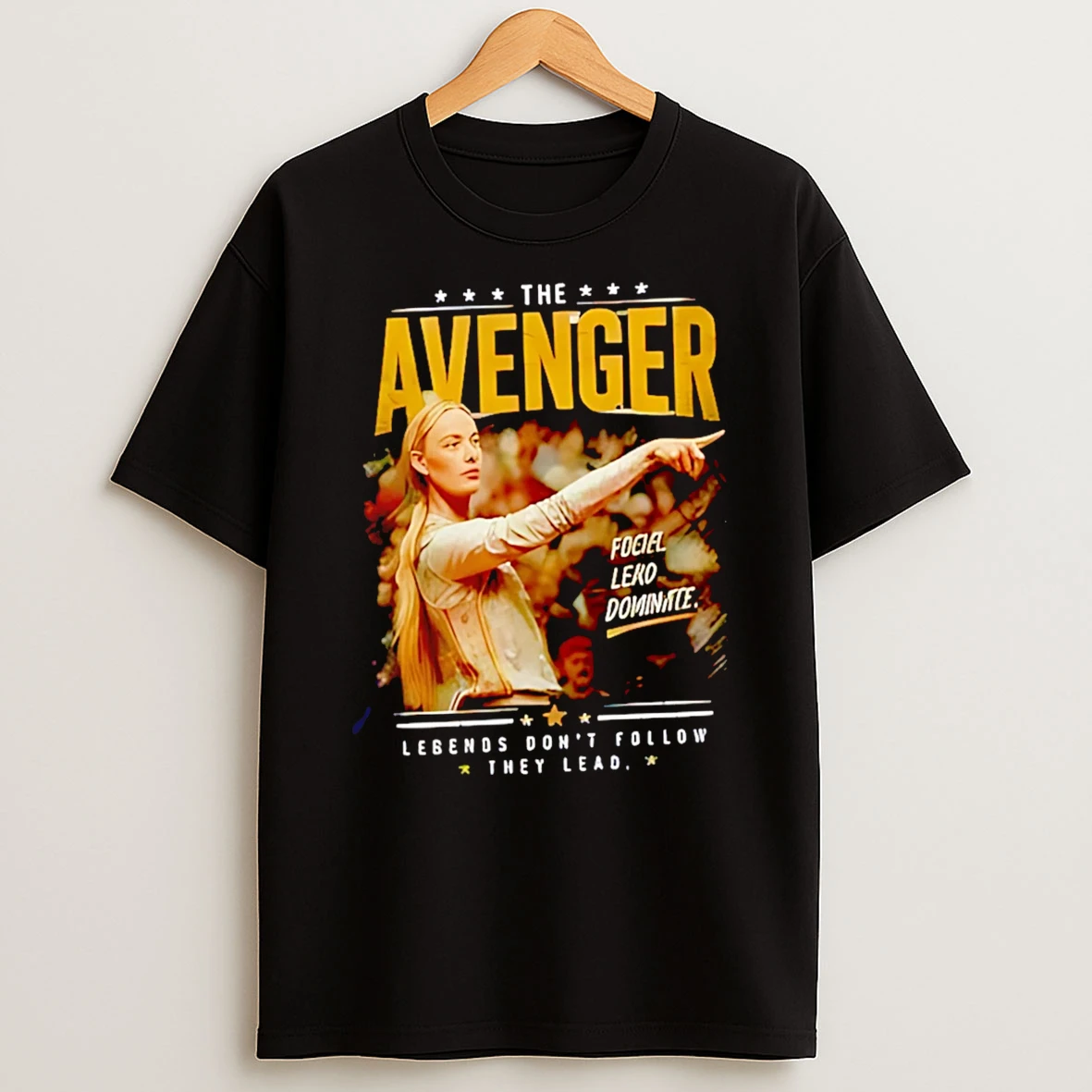 Officials The Avenger Fociel Lead Dominate Legends Dont Follow They Lead Premium T Shirt Sweatshirt Hoodie
