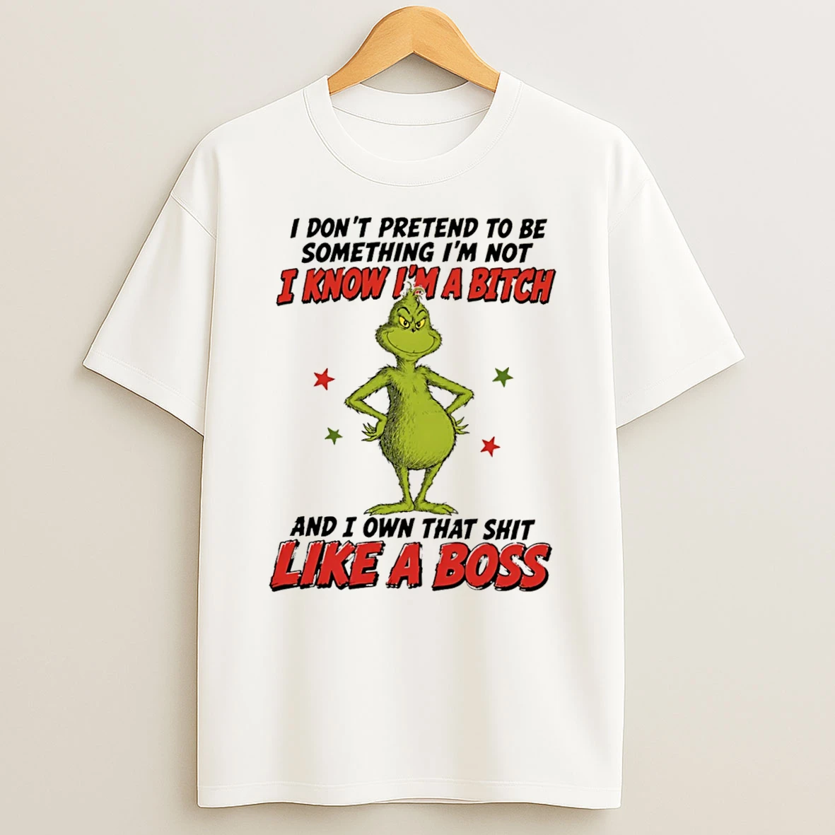 Officials The Grinch I Know Im A Bitch And I Own That Shit Like A Boss Tee Premium T Shirt Sweatshirt Hoodie