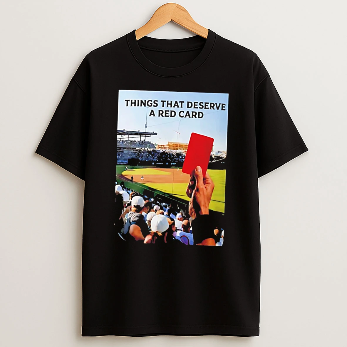 Officials Things That Deserve A Red Card Tee Premium T Shirt Sweatshirt Hoodie