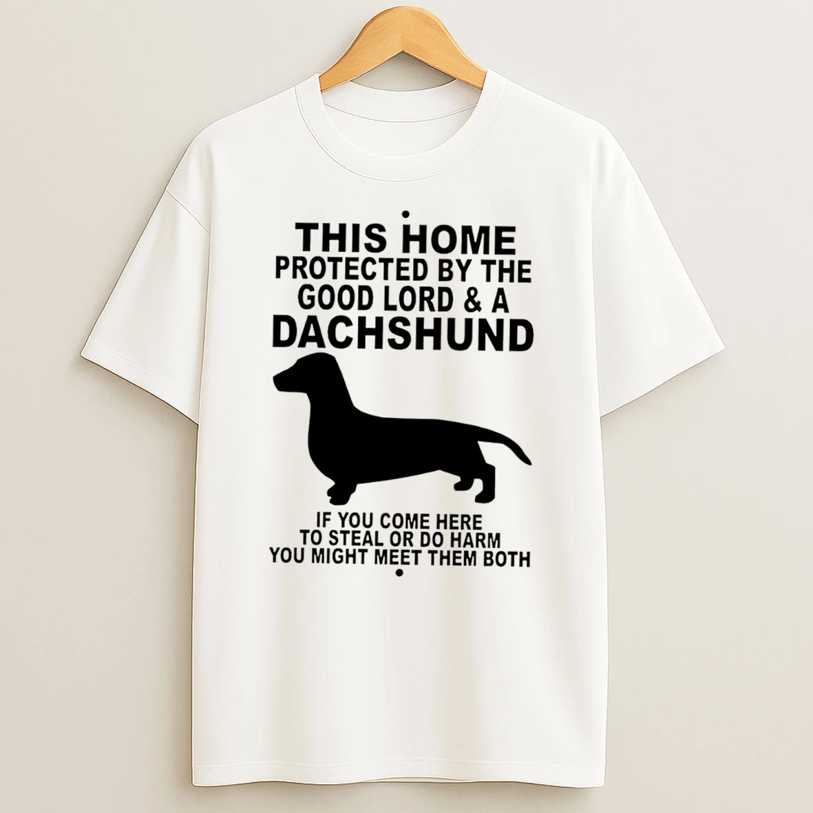 Officials This Home Protected By The Good Lord And A Dachshund Tee Premium T Shirt Sweatshirt Hoodie