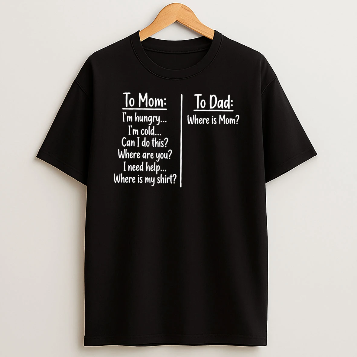 Officials To Mom Vs To Dad Parenting Comparison Quote Tee Premium T Shirt Sweatshirt Hoodie