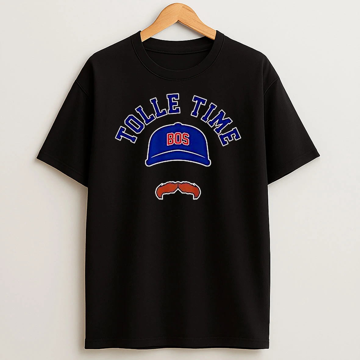 Officials Tolle Time Bos Baseball Cap Mustache Premium T Shirt Sweatshirt Hoodie