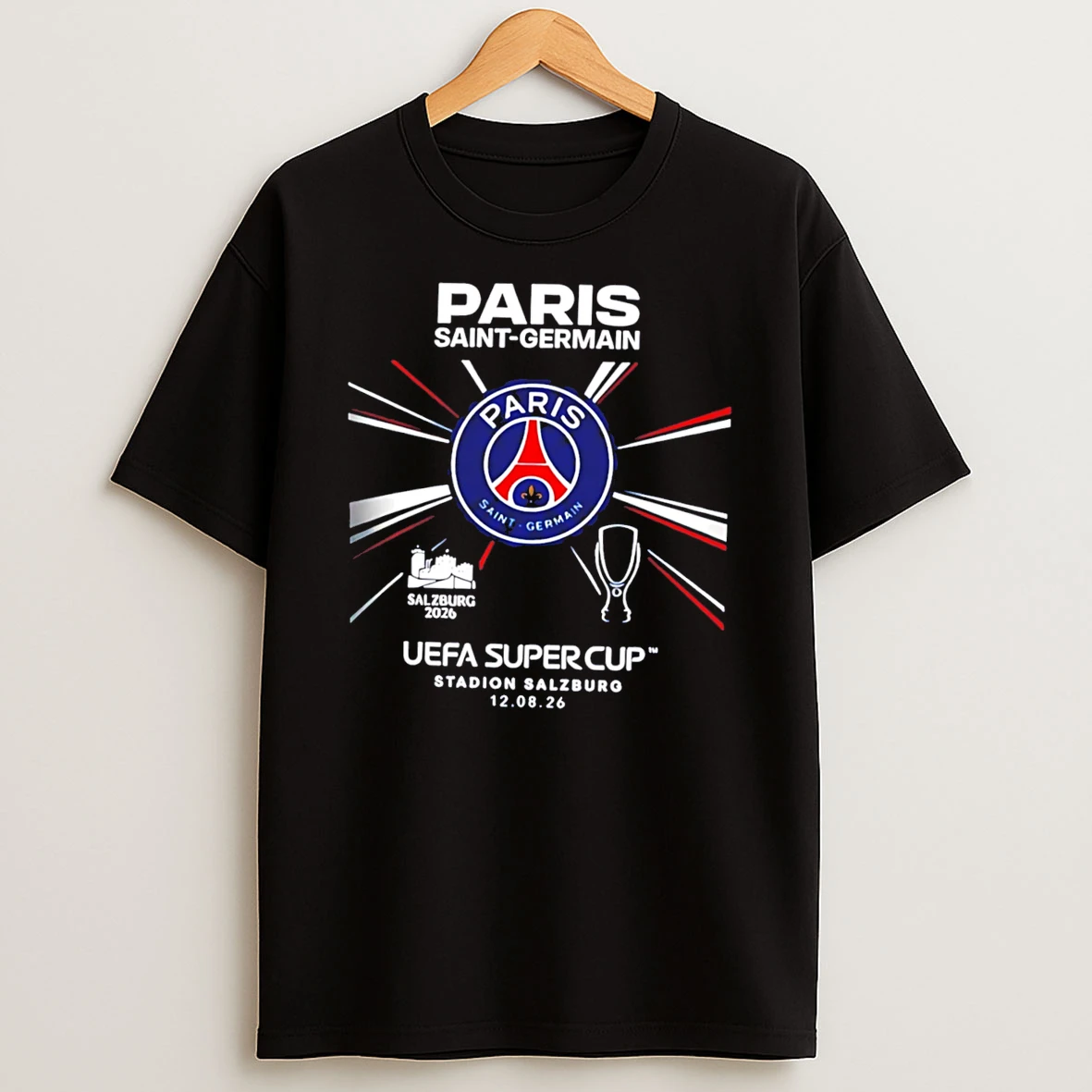 Officials Uefa Super Cup 2026 Finalist Paris Saint Germain At Stadion Salzburg Tee Premium T Shirt Sweatshirt Hoodie