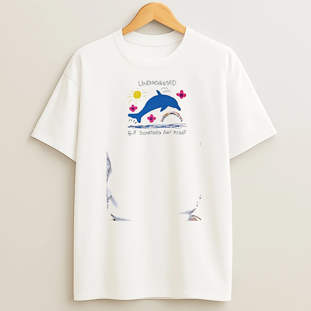 Officials Undiagnosed But Something Aint Right Dolphin Rainbow Sun Flower Premium T Shirt Sweatshirt Hoodie