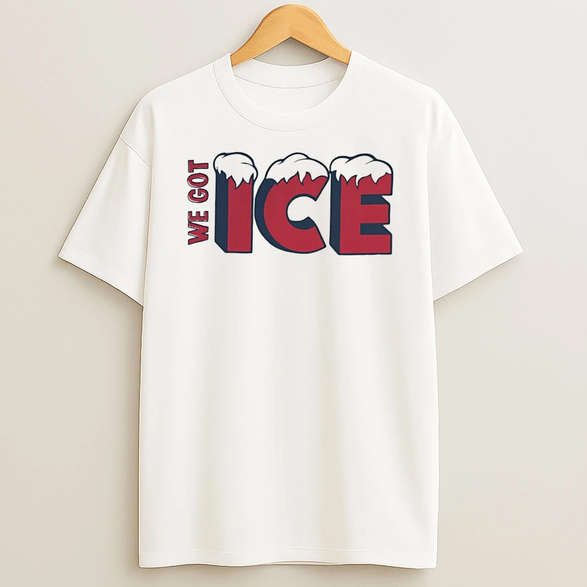Officials We Got Ice Winter Cold Snow Tee Premium T Shirt Sweatshirt Hoodie