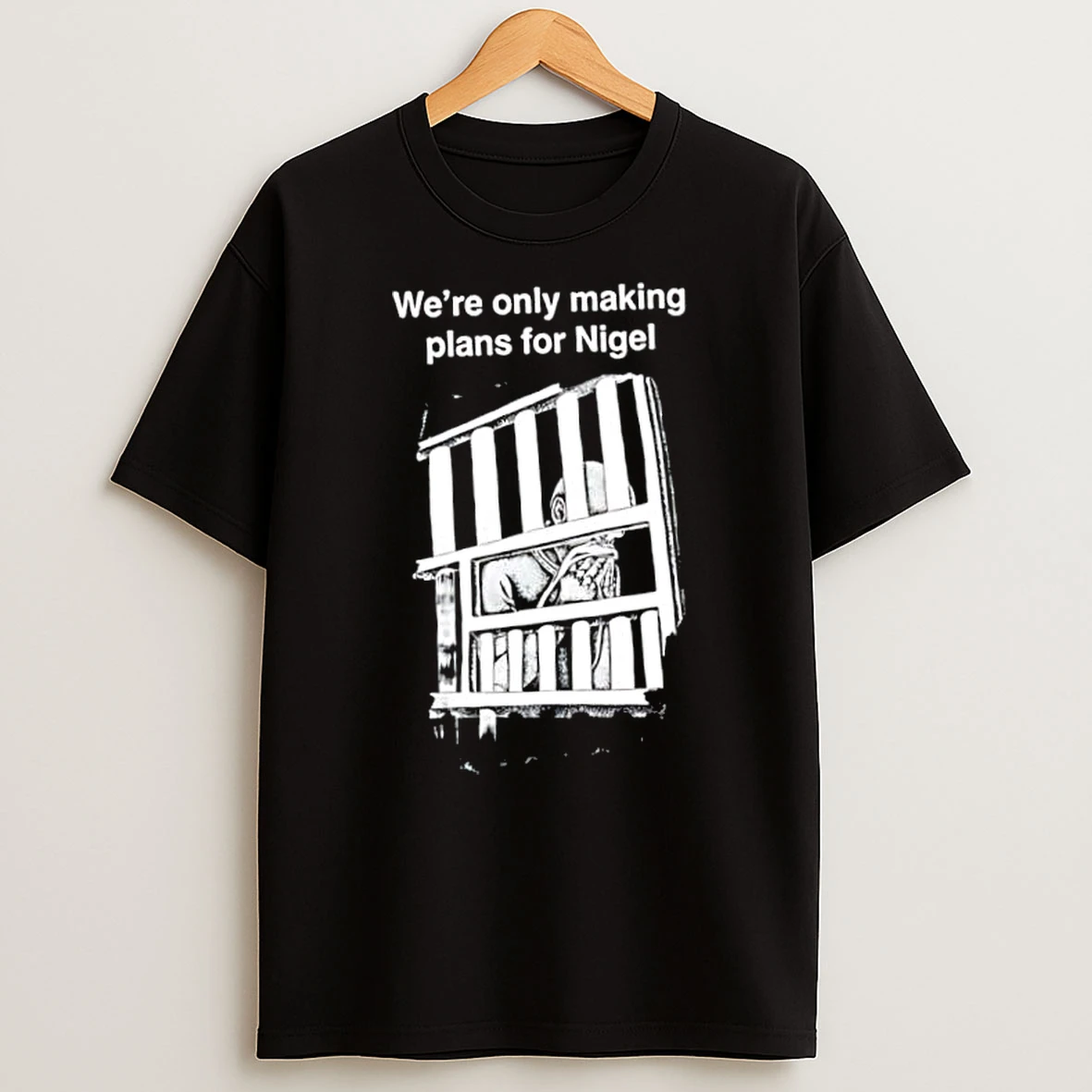 Officials Were Only Making Plans For Nigel 2026 Premium T Shirt Sweatshirt Hoodie
