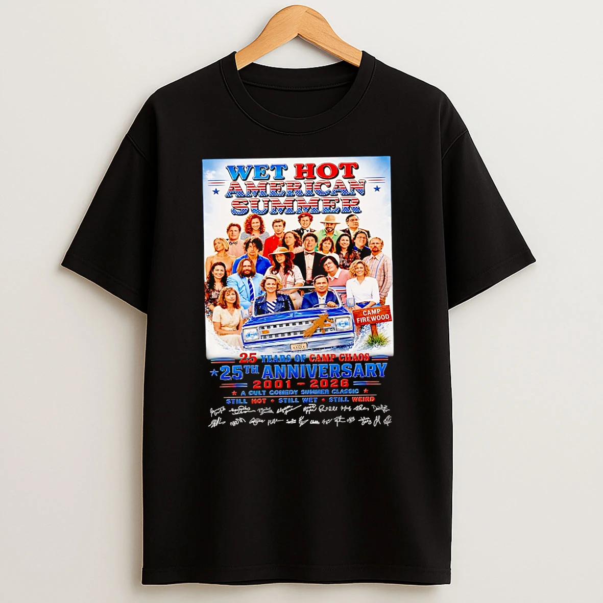Officials Wet Hot American Summer 25 Years Of Camp Chaos 2001 2026 Premium T Shirt Sweatshirt Hoodie