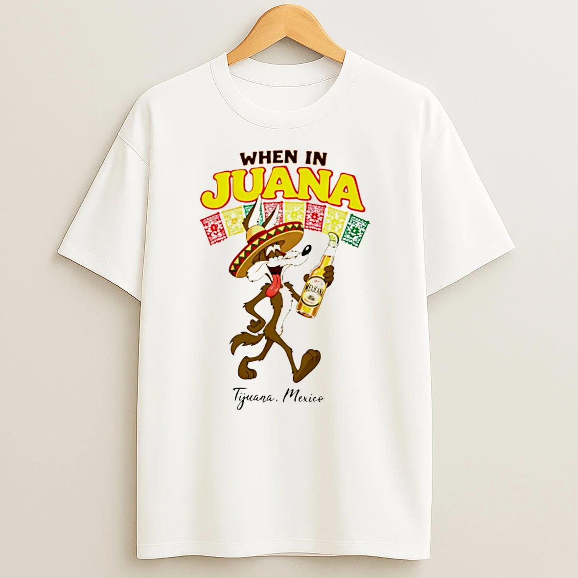 Officials When In Juana Tijuana Mexico Tee Premium T Shirt Sweatshirt Hoodie