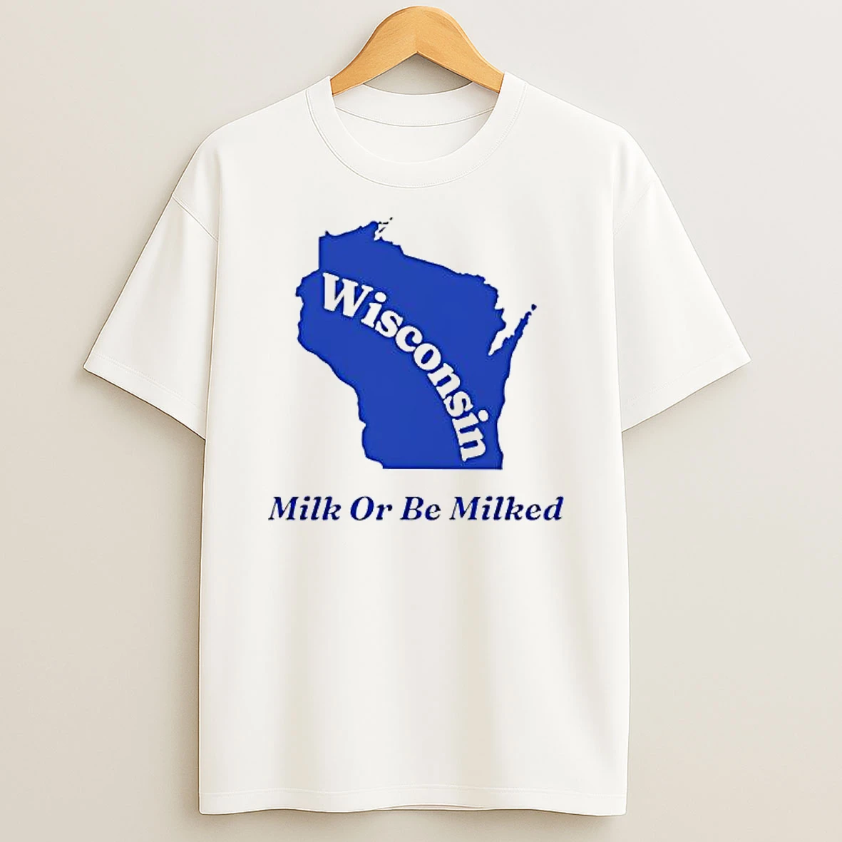 Officials Wisconsin State Milk Or Be Milked Map Premium T Shirt Sweatshirt Hoodie