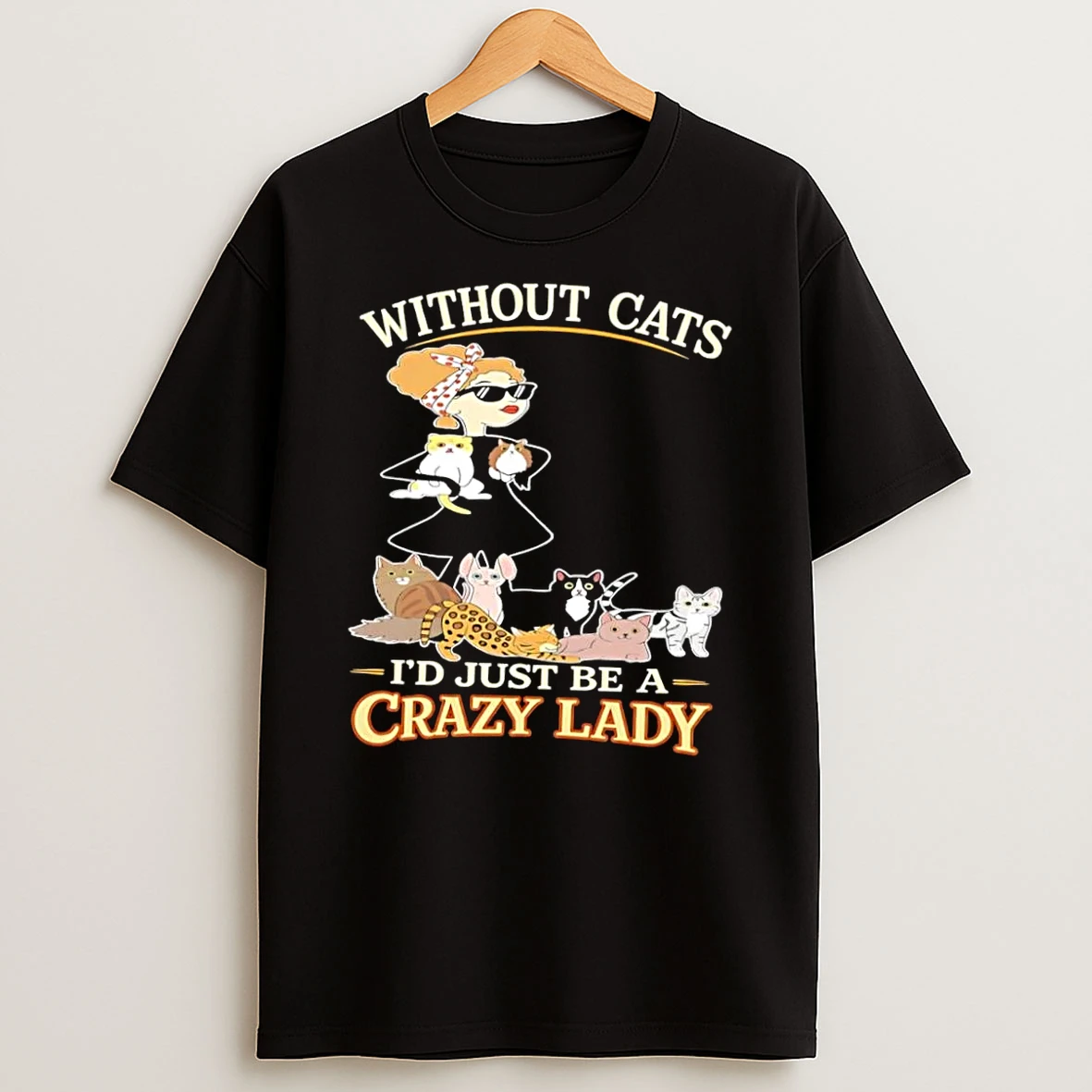 Officials Without Cats Id Just Be A Crazy Lady Funny Pet Lover Black Premium T Shirt Sweatshirt Hoodie