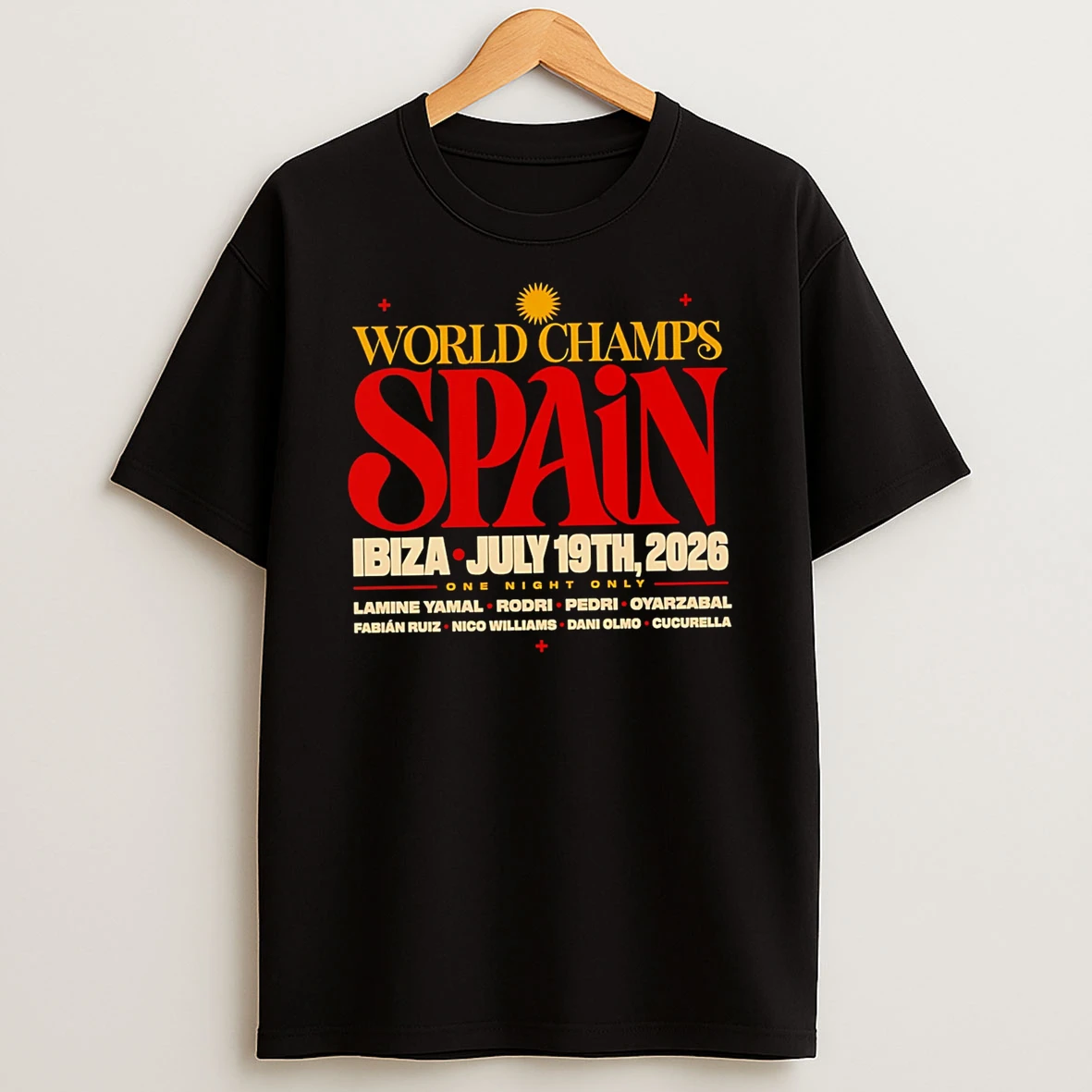 Officials World Champs Spain Ibiza July 19th 2026 One Night Only Premium T Shirt Sweatshirt Hoodie