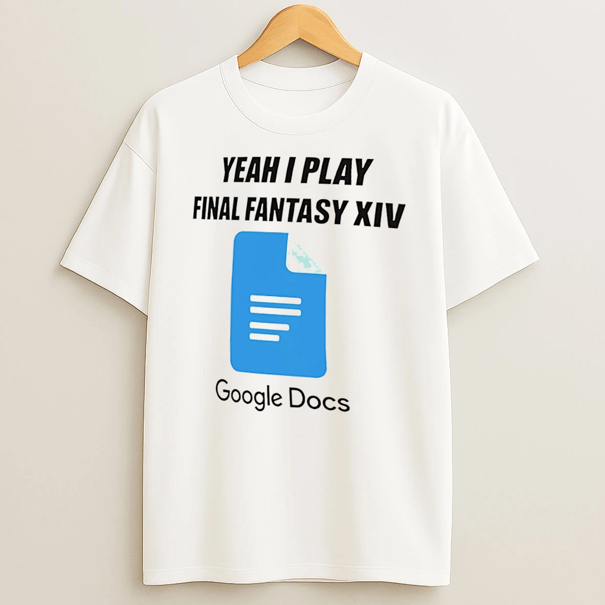 Officials Yeah I Play Final Fantasy Xiv Google Docs Tee Premium T Shirt Sweatshirt Hoodie