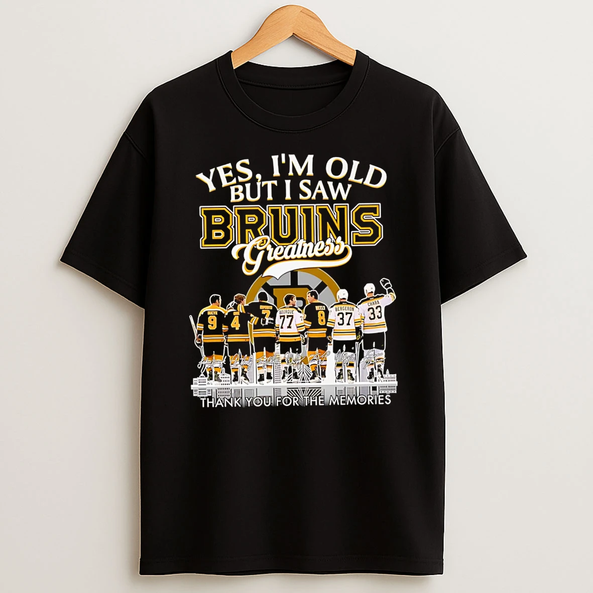 Officials Yes Im Old But I Saw Bruins Greatness Thank You For The Memories Premium T Shirt Sweatshirt Hoodie