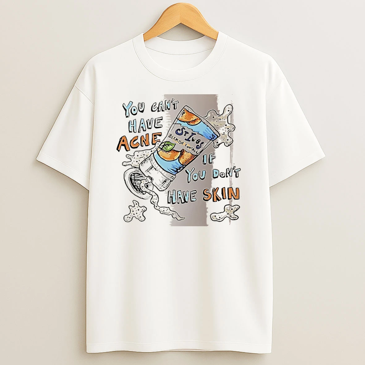 Officials You Cant Have Acne If You Dont Have Skin St Ives Scrub White Premium T Shirt Sweatshirt Hoodie