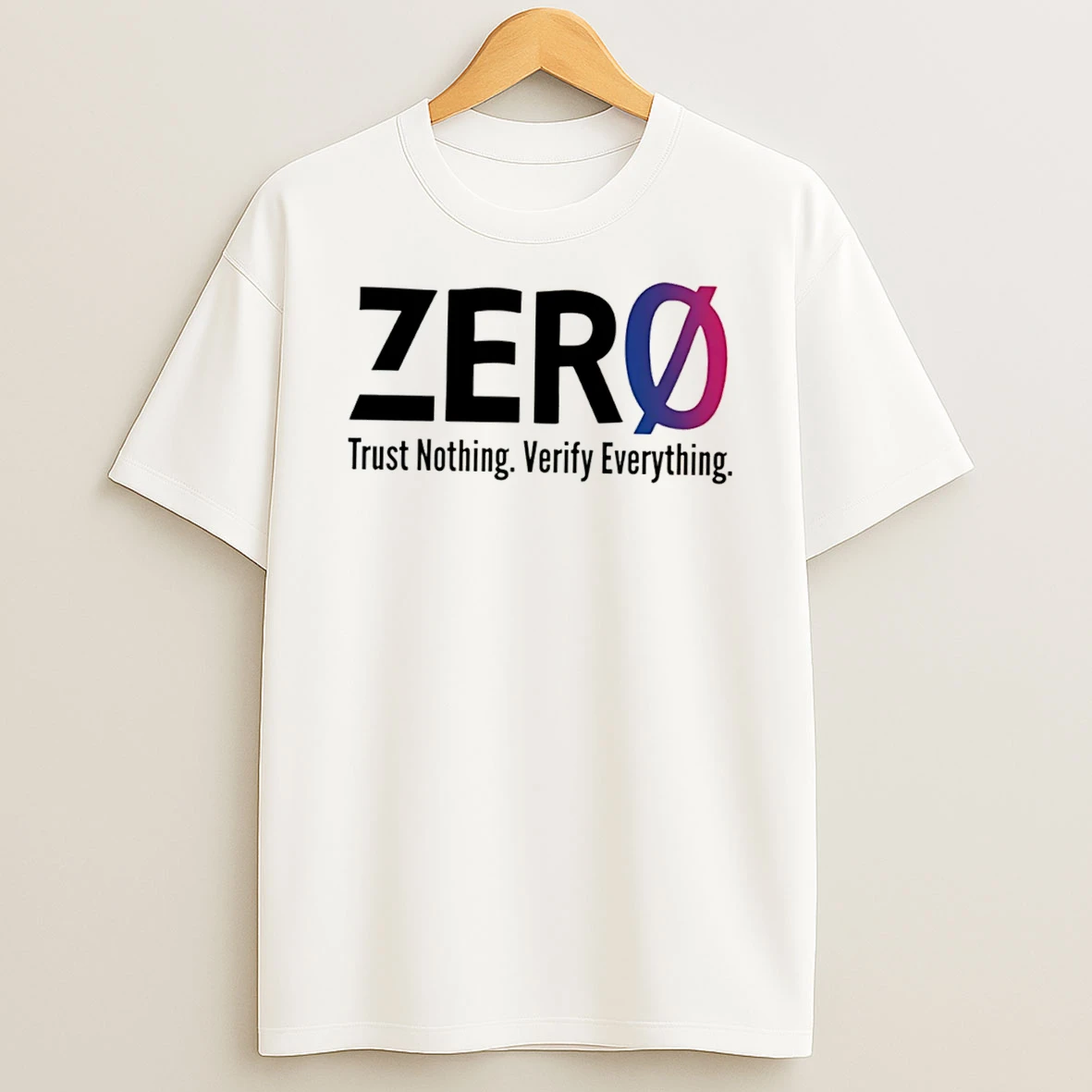 Officials Zero Trust Nothing Verify Everything Tee Premium T Shirt Sweatshirt Hoodie