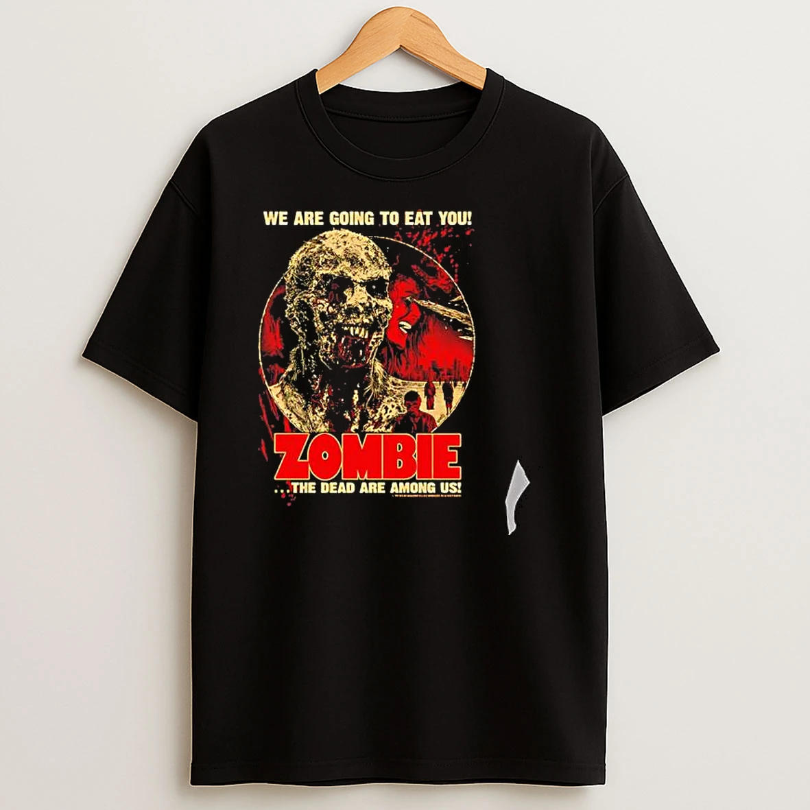 Officials Zombie Zombi 2 Lucio Fulci We Are Going To Eat You The Dead Are Among Us Premium T Shirt Sweatshirt Hoodie