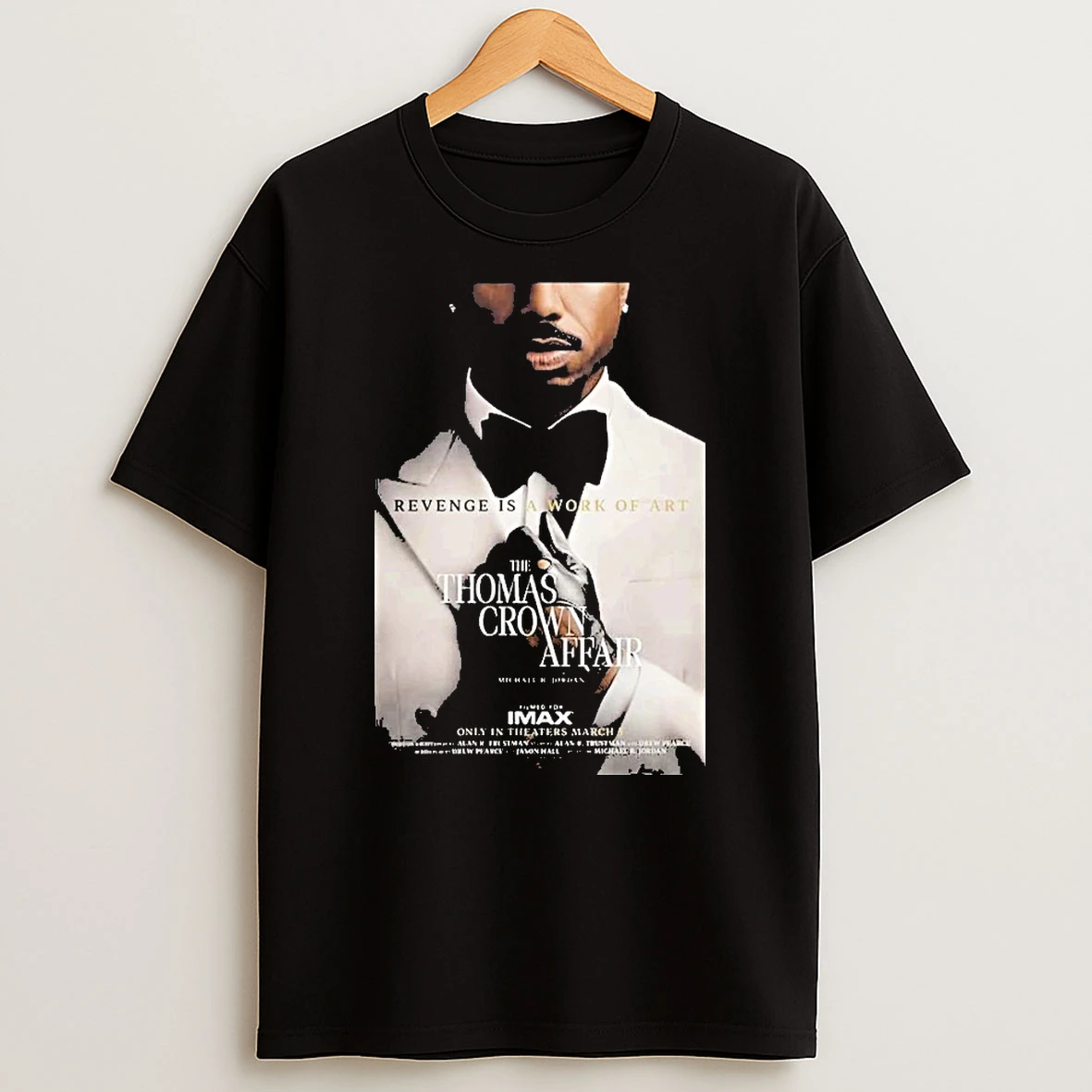 Officials The Thomas Crown Affair 2027 Teaser Michael B Jordan Revenge Is A Work Premium T Shirt Sweatshirt Hoodie