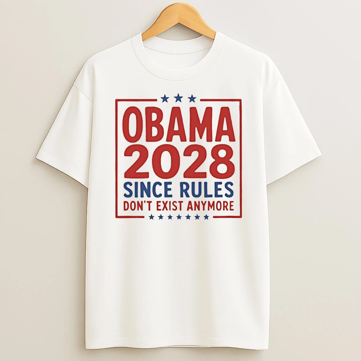 Classic President Obama 2028 Since Rules Dont Exist Anymore T Shirt