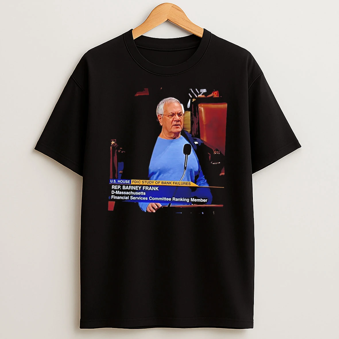 Officials Barney Frank Blue Fdic Study Of Bank Failures Tee T Shirt Sweatshirt