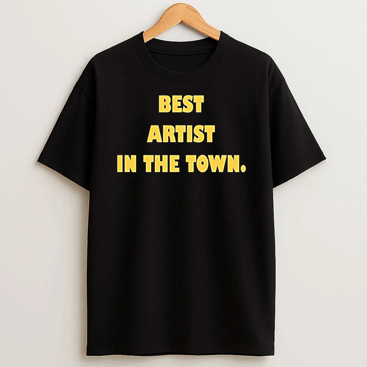 Officials Best Artist In The Town T Shirt Sweatshirt