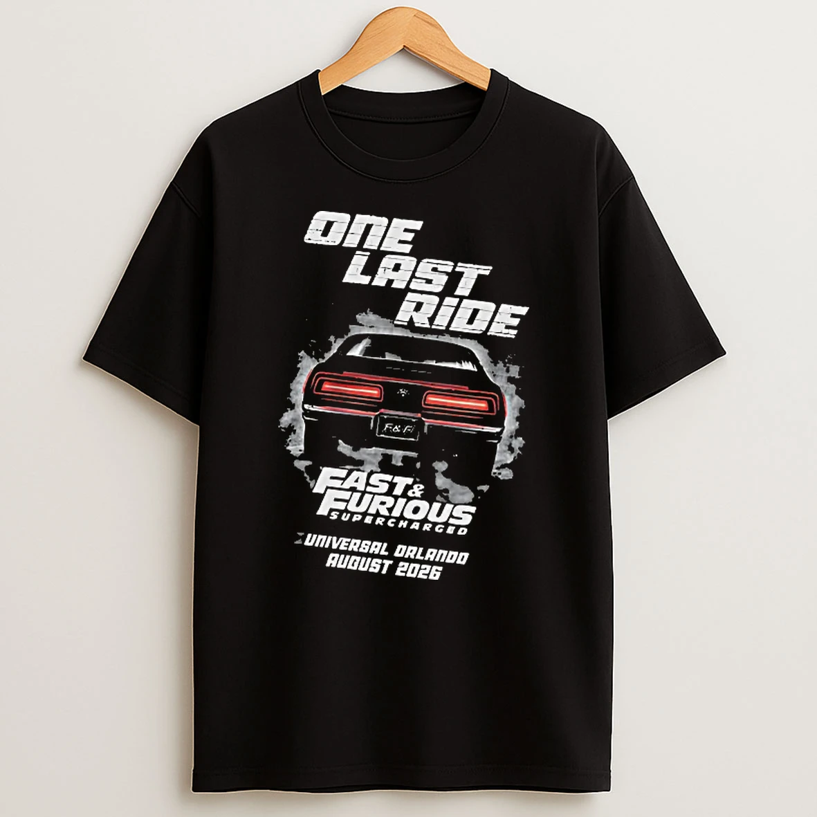Officials Fast And Furious Supercharged Universal Orlando August 2026 One Last Ride Women T Shirt Sweatshirt