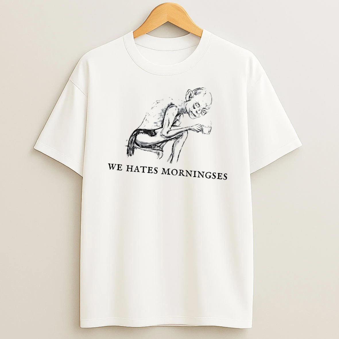 Officials Gollum Lord Of The Rings We Hates Morningses The One Ring T Shirt Sweatshirt