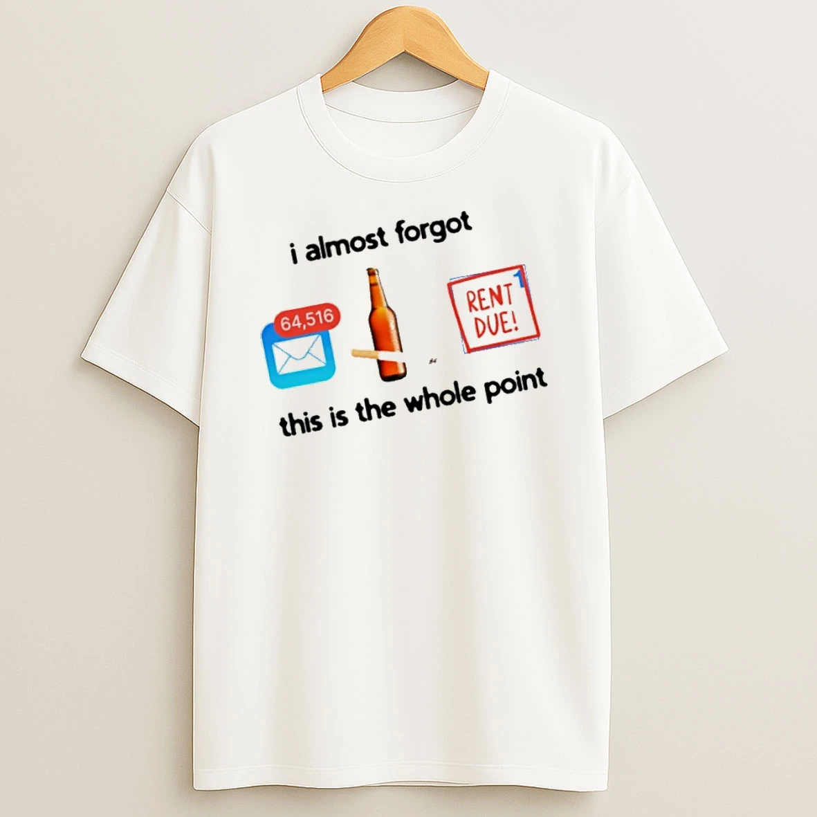 Officials I Almost Forgot This Is The Whole Point Rent Due Meme T Shirt Sweatshirt
