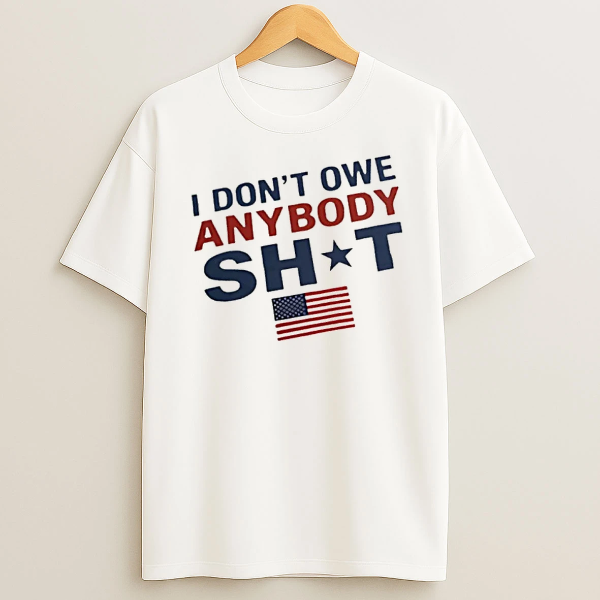 Officials I Dont Owe Anybody Shit T Shirt Sweatshirt