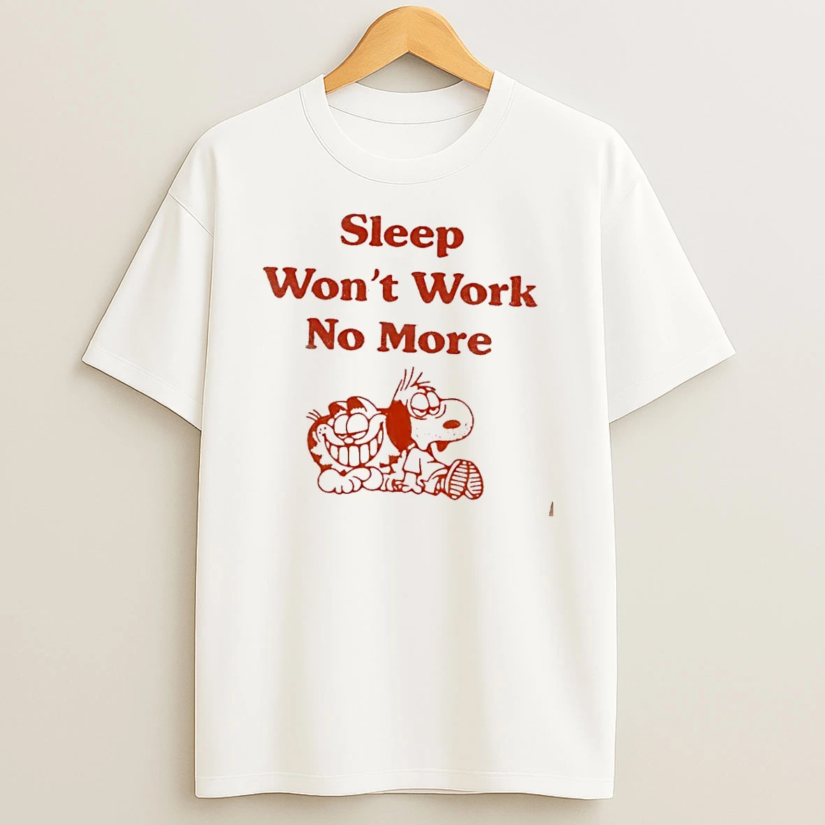 Officials Premium Sleep Wont Work No More Cartoon Snoopy Tired Leaning Together White Womens T Shirt Sweatshirt