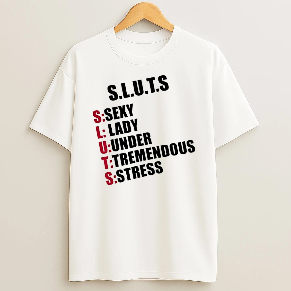 Officials Sluts Sexy Lady Under Tremendous Stress T Shirt Sweatshirt