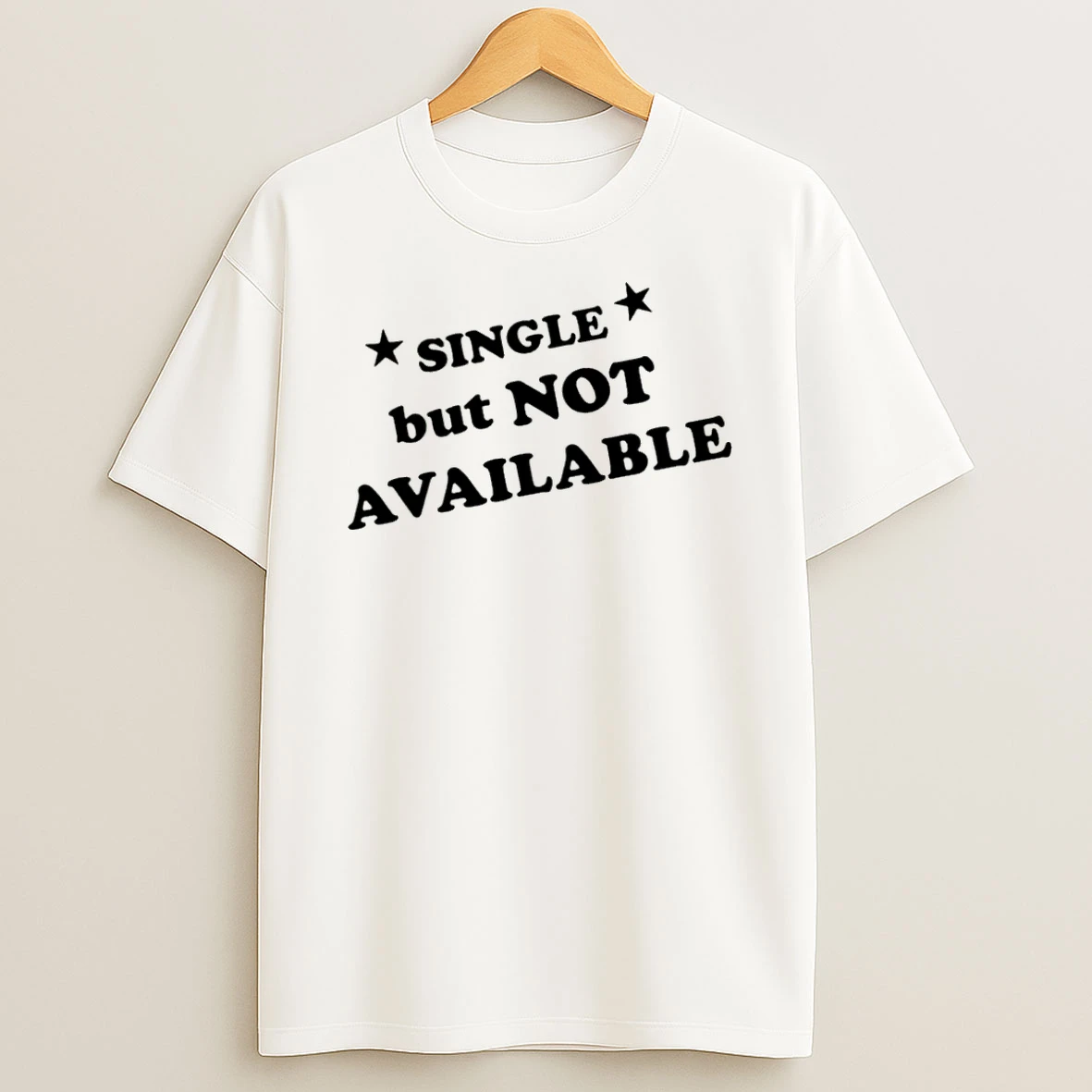 Officials Single But Not Available T Shirt Sweatshirt