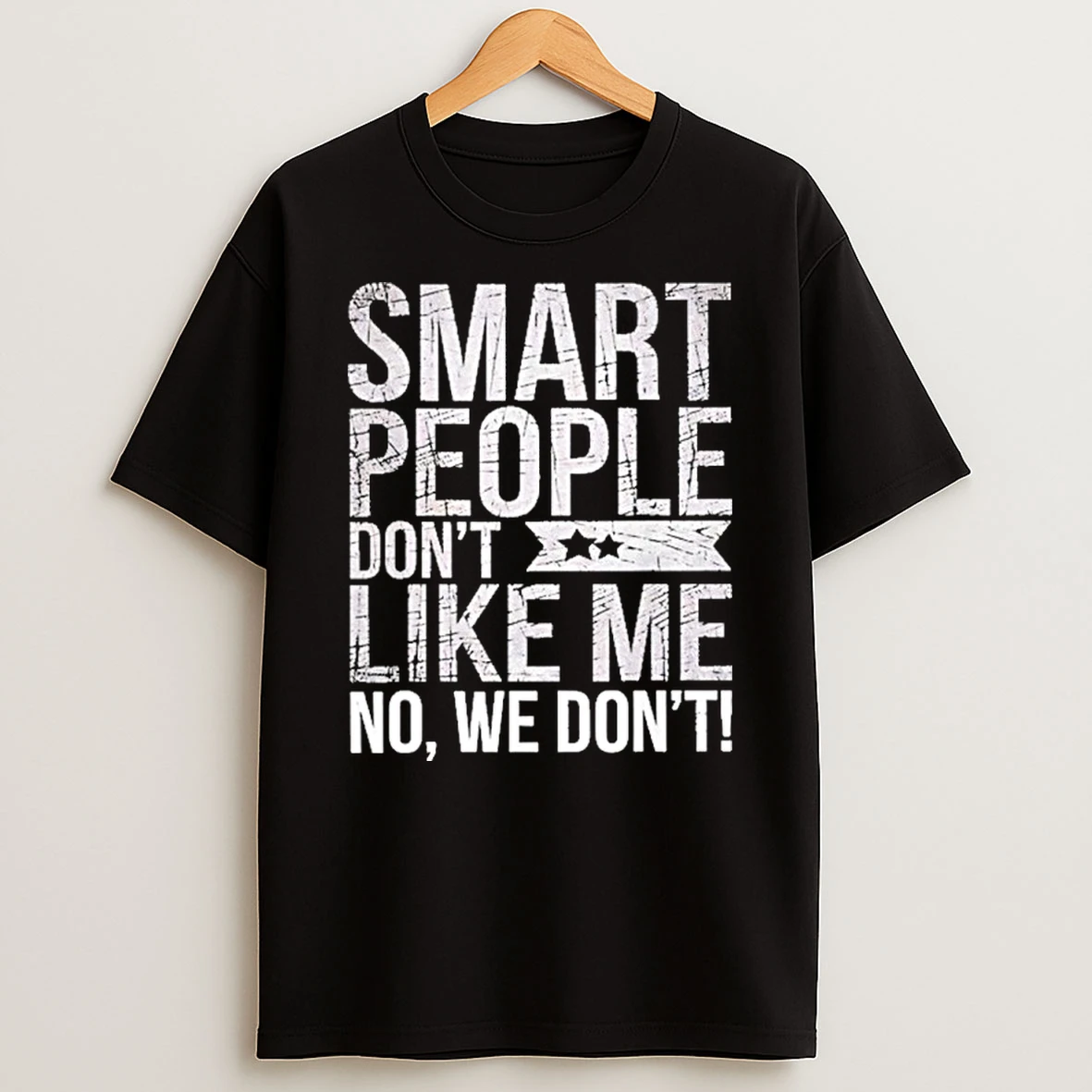 Officials Smart People Dont Like Me T Shirt Sweatshirt