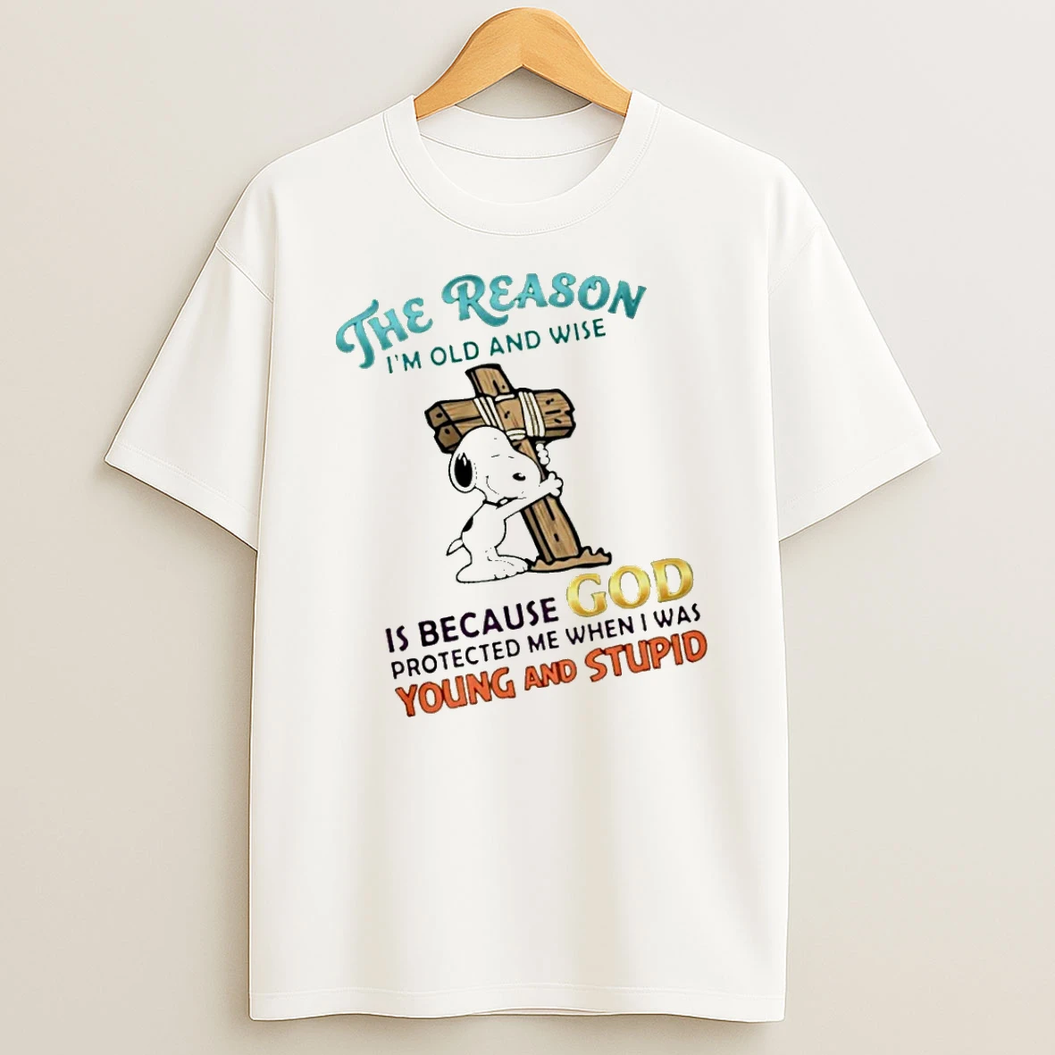 Officials Snoopy Hug Cross The Reason Im Old And Wise Is Because God T Shirt Sweatshirt